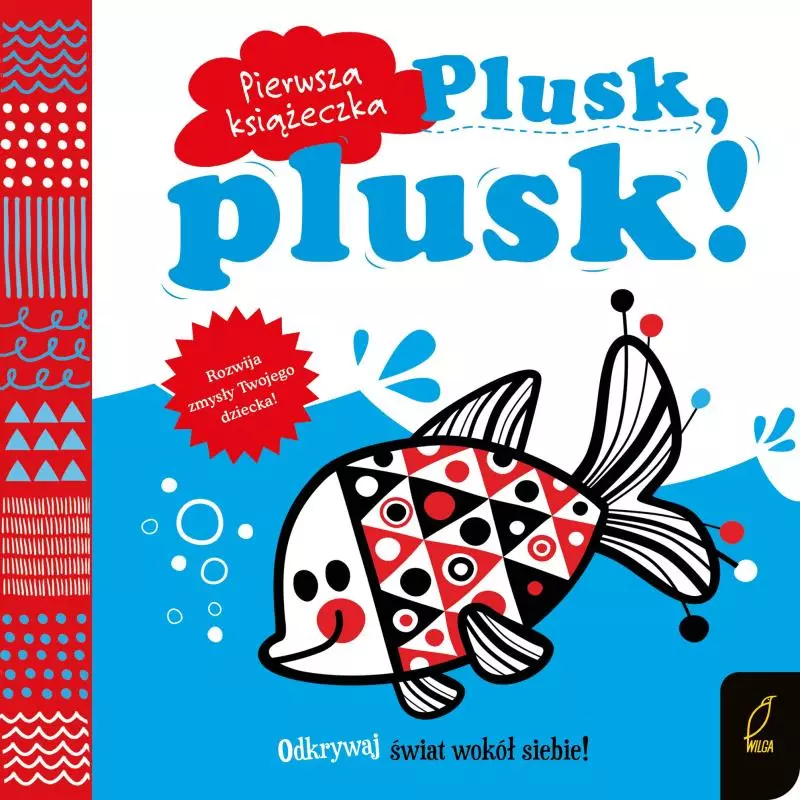 PLUSK PLUSK PIERWSZA KSIĄŻECZKA - Wilga