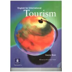 ENGLISH FOR INTERNATIONAL TOURISM UPPER-INTER SB. PODRĘCZNIK. Miriam Jacob, Peter Strutt