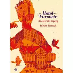 HOTEL VARSOVIE KRÓLEWSKI SZPIEG Sylwia Zientek - WAB