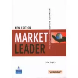 MARKET LEADER NEW INTERMEDIATE PRACTICE FILE. KURS BIZNESOWY. John Rogers - Pearson