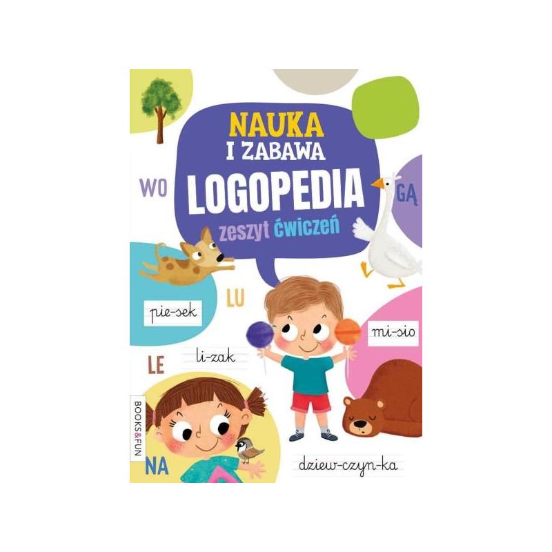 Nauka I Zabawa Dla Dzieci Online NAUKA I ZABAWA LOGOPEDIA ZESZYT ĆWICZEŃ