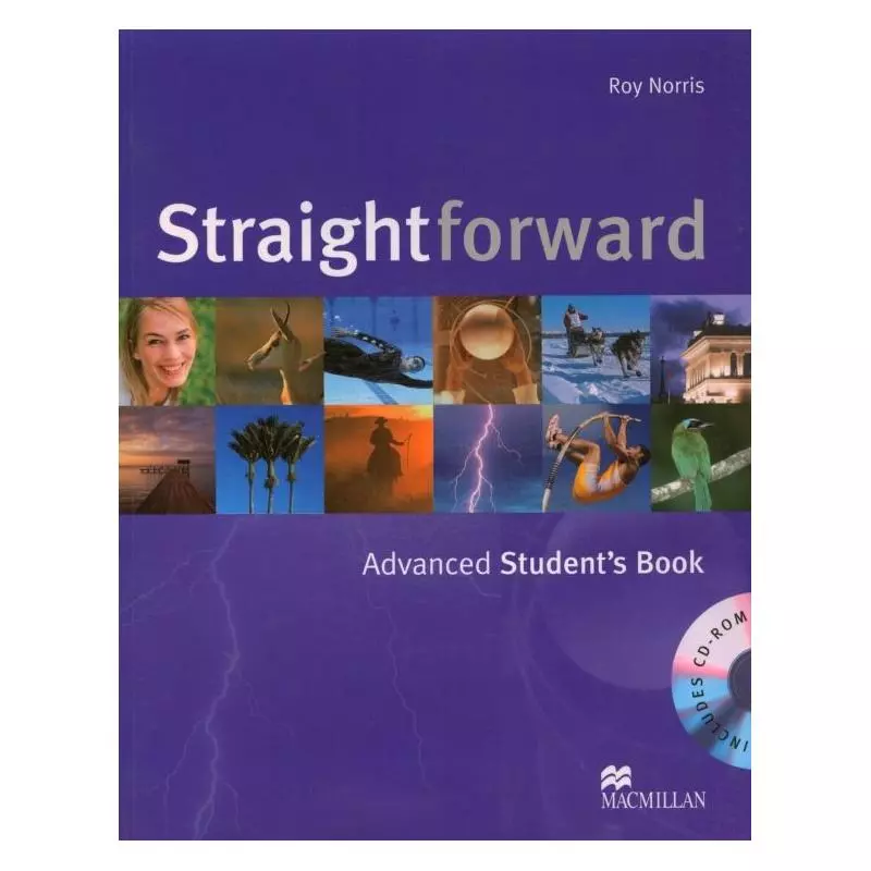 STRAIGHTFORWARD ADVANCED. PODRĘCZNIK + CD. Philip Kerr, Lindsay Clandfield, Ceri Jones, Jim Scrivener, Roy Norris - Macmillan