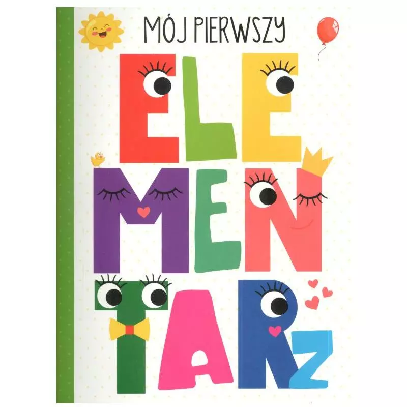 MÓJ PIERWSZY ELEMENTARZ 