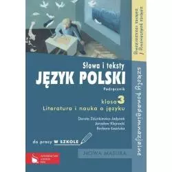 SŁOWA I TEKSTY. JĘZYK POLSKI. PODRĘCZNIK KL3 LICEUM, TECHNIKUM. ZAKRES PODSTAWOWY I ROSZERZONY. Jarosław Klejnocki