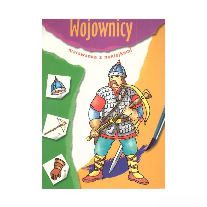 WOJOWNICY MALOWANKA Z NAKLEJKAMI 
