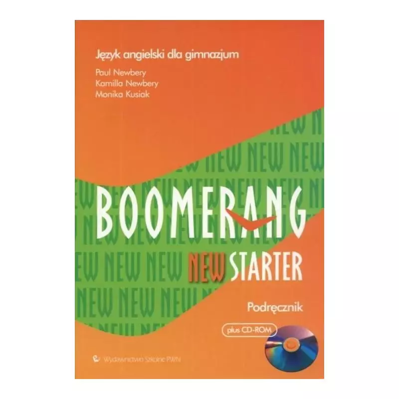 BOOMERANG NEW STARTER. PODRĘCZNIK +CD. JĘZYK ANGIELSKI. Kamilla Newbery, Paul Newbery, Monika Kusiak