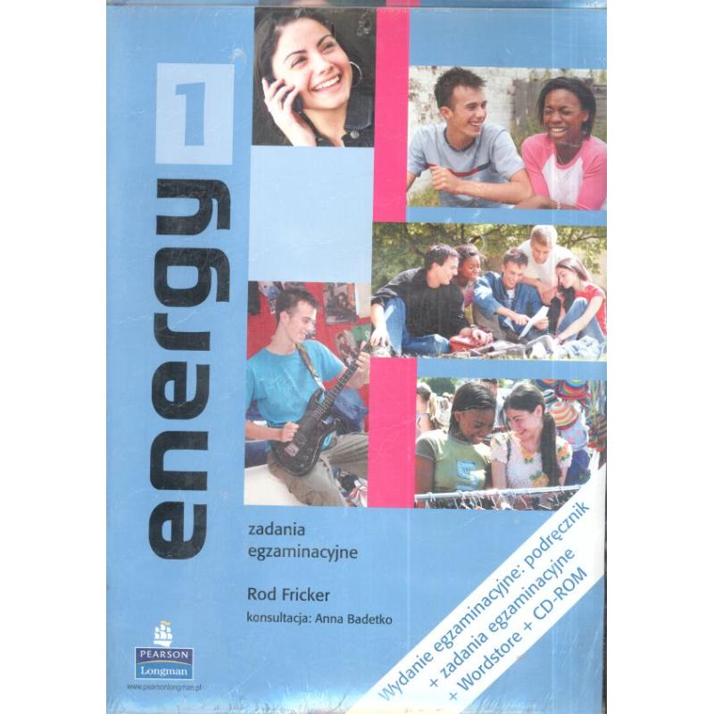ENERGY 1. WYDANIE EGZAMINACYJNE PODRĘCZNIK, ZADANIA EGZAMINACYJNE +CD.