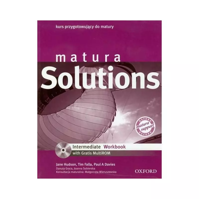 MATURA SOLUTIONS. JĘZYK ANGIELSKI. ĆWICZENIA +CD. Tim Falla, Jane Hudson, Paul Davies - Oxford