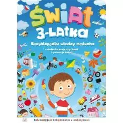 ŚWIAT 3-LATKA. ENCYKLOPEDIA WIEDZY MALUCHA 