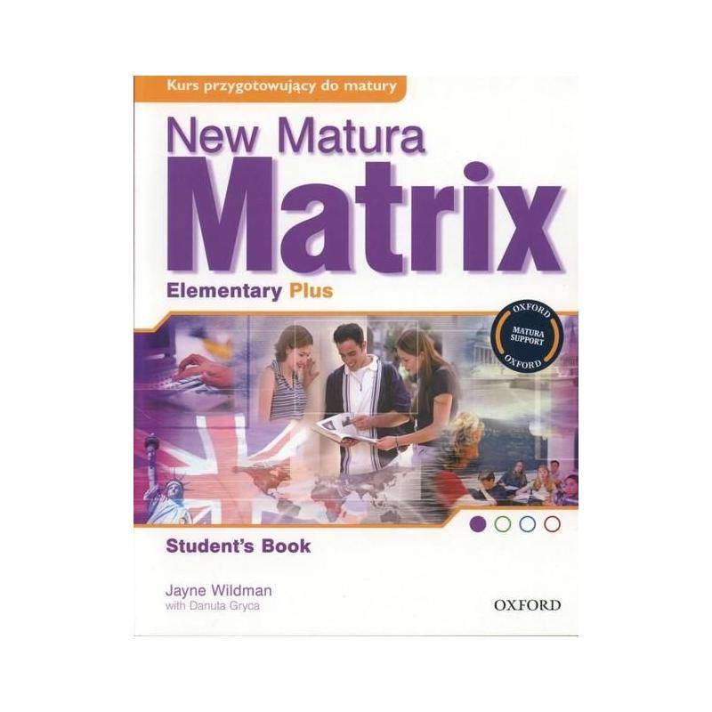 NEW MATURA MATRIX ELEMENTARY PLUS PODRĘCZNIK JAYNE WILDMAN