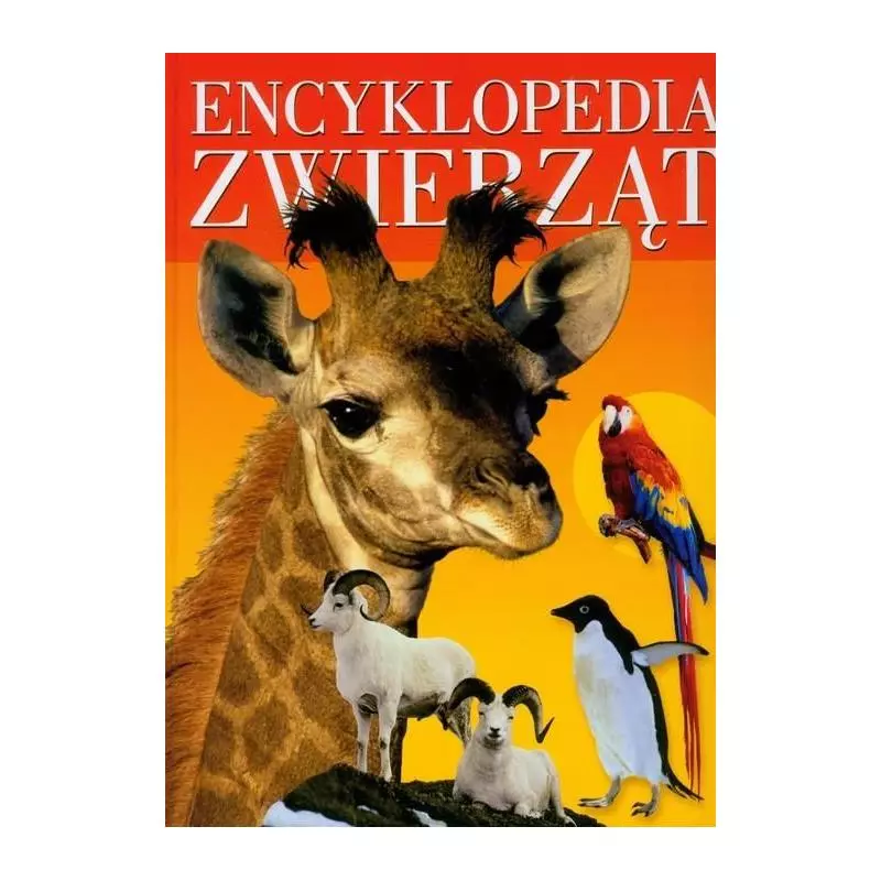 ENCYKLOPEDIA ZWIERZĄT Z ŻYRAFĄ 