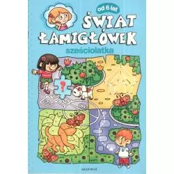 ŚWIAT ŁAMIGŁÓWEK SZEŚCIOLATKA 
