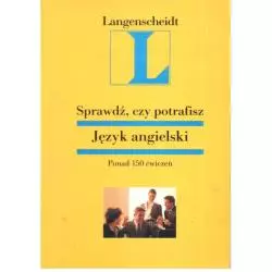 SPRAWDŹ CZY POTRAFISZ JĘZYK ANGIELSKI 