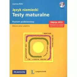 JĘZYK NIEMIECKI. TESTY MATURALNE +CD. POZIOM PODSTAWOWY. Joanna Rohr - Langenscheidt