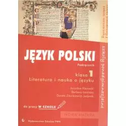 JĘZYK POLSKI. PODRĘCZNIK +CD. KL.1 LICEUM, TECHNIKUM. POZIOM PODSTAWOWY I ROZSZERZONY. Jarosław Klejnocki, Barbara Łazińska