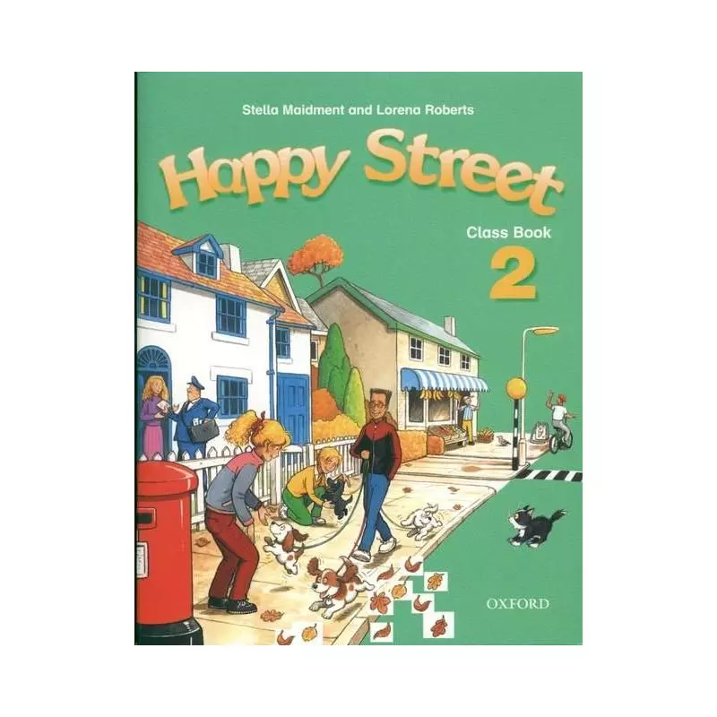 HAPPY STREET 2. PODRĘCZNIK.SZKOŁA PODSTAWOWA. Stella Maidment, Lorena Roberts