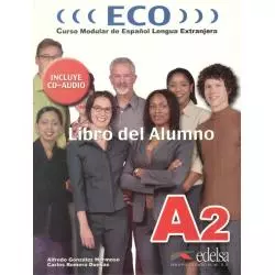 ECO LIBRO DEL ALUMNO. PODRĘCZNIK +CD. Alfredo Gonzalez Hermoso, Carlos Romero Duenas
