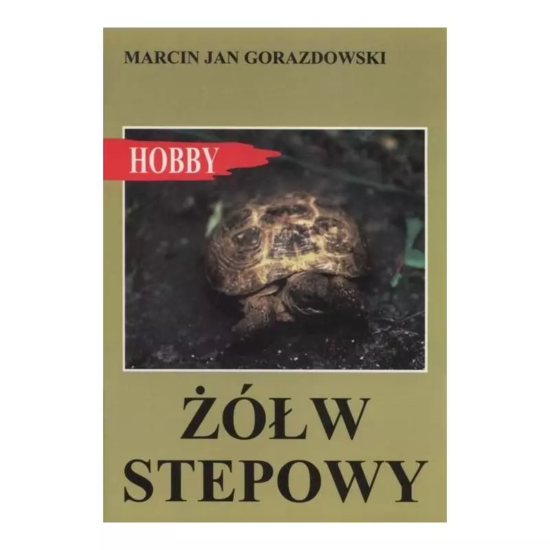 ŻÓŁW STEPOWY Marcin Jan Gorazdowski