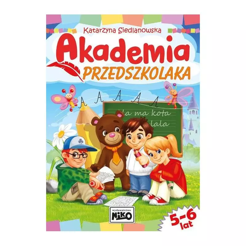 AKADEMIA PRZEDSZKOLAKA Katarzyna Siedlanowska