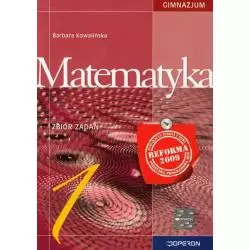 MATEMATYKA. ZBIÓR ZADAŃ. Barbara Kowalińska