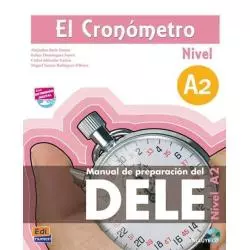 EL CRONOMETRO NIVEL A2. PODRĘCZNIK +CD. JĘZYK HISZPAŃSKI.Alejandro Bech Tormo 