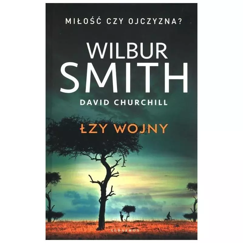 ŁZY WOJNY Wilbur Smith