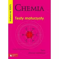 CHEMIA. TESTY MATURZYSTY. Danuta Kotońska-Brancewicz