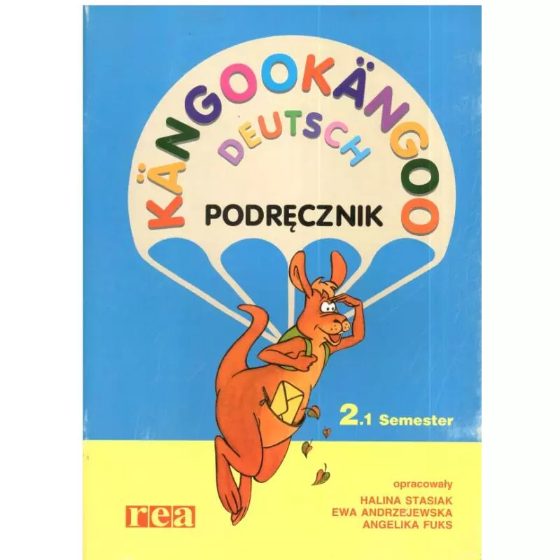 KANGOOKANGOO DEUTSCH. PODRĘCZNIK 2.1. Halina Stasiak