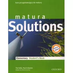 MATURA SOLUTIONS ELEMENTARY PODRĘCZNIK LICEUM TECHNIKUM Tim Falla, Paul Davies - Oxford