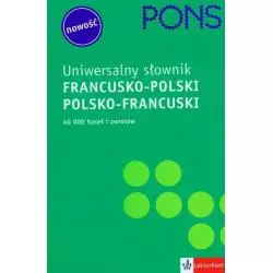 PONS UNIWERSALNY SŁOWNIK FRANCUSKO-POLSKI POLSKO-FRANCUSKI Agnieszka Stanisławska