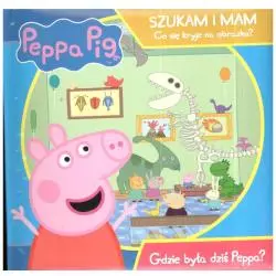 ŚWINKA PEPPA GDZIE BYŁA DZIŚ PEPPA? 