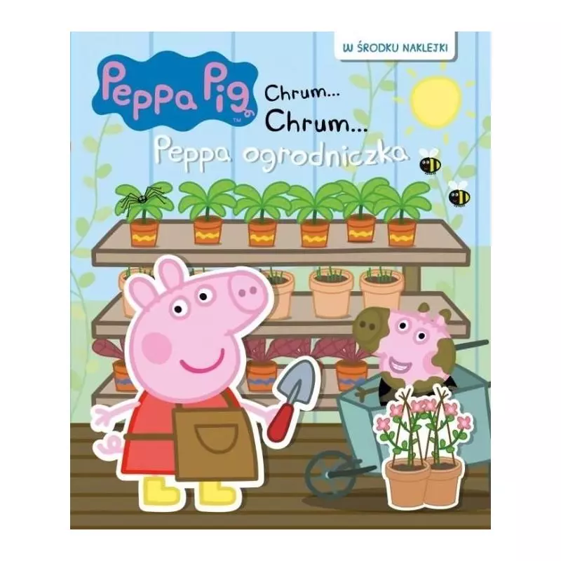 ŚWINKA PEPPA CHRUM.. CHRUM... PEPPA OGRODNICZKA