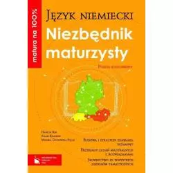 MATURA NA 100%. JĘZYK NIEMIECKI. NIEZBĘDNIK MATURZYSTY + CD. Adam Krasicki, Monika Ostrowska-Polak, Danuta Kin 