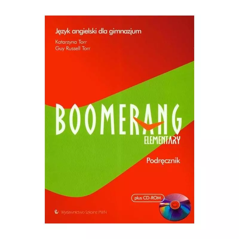 BOOMERANG ELEMENTARY. PODRĘCZNIK +CD. JĘZYK ANGIELSKI. Katarzyna Torr, Guy Russell Torr - Wydawnictwo Szkolne PWN