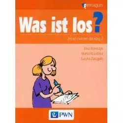 WAS IST LOS? ĆWICZENIA. JĘZYK NIEMIECKI. Marta Kozubska, Ewa Krawczyk, Lucyna Zastąpiło - Wydawnictwo Szkolne PWN