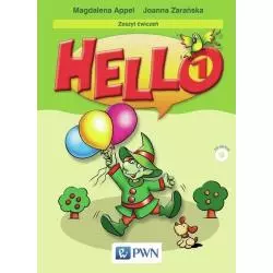 HELLO 1. ĆWICZENIA. JĘZYK ANGIELSKI. EDUKACJA WCZESNOSZKOLNA. Joanna Zarańska, Magdalena Appel