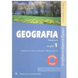 GEOGRAFIA 1. PODRĘCZNIK. ZAKRES PODSTAWOWY. LICEUM, TECHNIKUM. Jadwiga Kop - Wydawnictwo Szkolne PWN