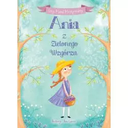 ANIA Z ZIELONEGO WZGÓRZA Lucy Maud Montgomery