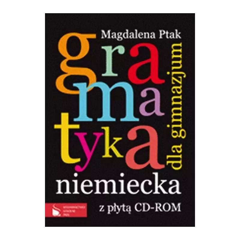 GRAMATYKA NIEMIECKA +CD. Magdalena Ptak - Wydawnictwo Szkolne PWN