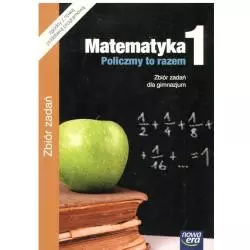 MATEMATYKA1. POLICZMY TO RAZEM. ZBIÓR ZADAŃ. Jerzy Janowicz