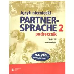 PARTNERSPRACHE 2. PODRĘCZNIK +CD. JĘZYK NIEMIECKI. LICEUM, TECHNIKUM. POZIOM PODSTAWOWY I ROZSZERZONY. Ewa Brewińska - Wyd...