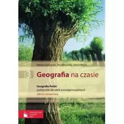 GEOGRAFIA NA CZASIE. PODRĘCZNIK. LICEUM, TECHNIKUM. ZAKRES ROZSZERZONY. Barbara Lenartowicz - Wydawnictwo Szkolne PWN