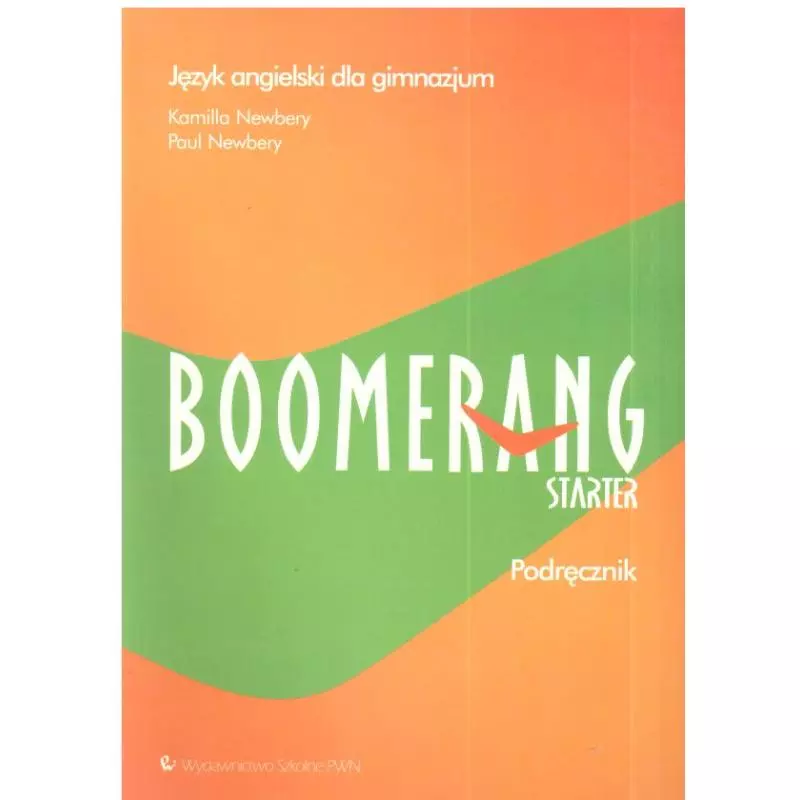 BOOMERANG STARTER. PODRĘCZNIK. JĘZYK ANGIELSKI. Kamilla Newbery, Paul Newbery - Wydawnictwo Szkolne PWN