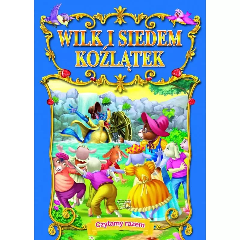 CZYTAMY RAZEM WILK I SIEDEM KOŹLĄTEK 