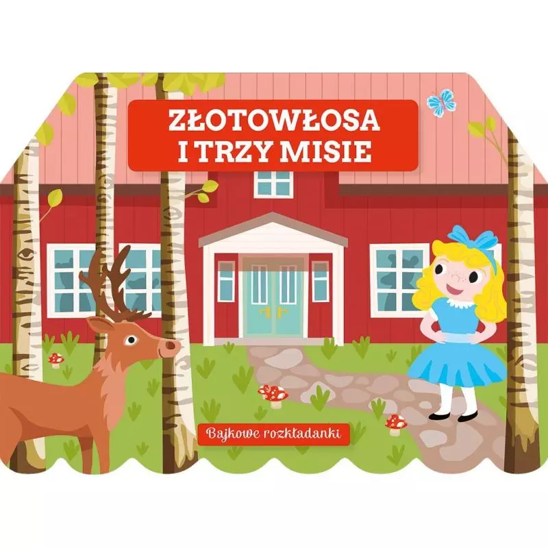 ZŁOTOWŁOSA I TRZY MISIE 