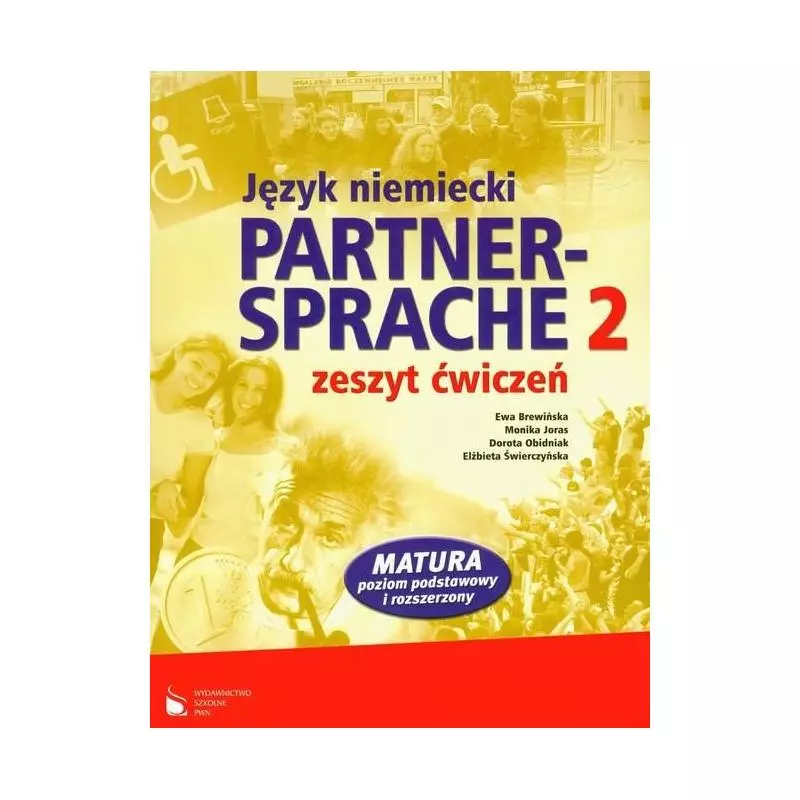 PARTNER-SPRACHE2. ZESZYT ĆWICZEŃ +CD. JĘZYK NIEMIECKI. LICEUM, TECHNIKUM. Ewa Brewińska - Wydawnictwo Szkolne PWN