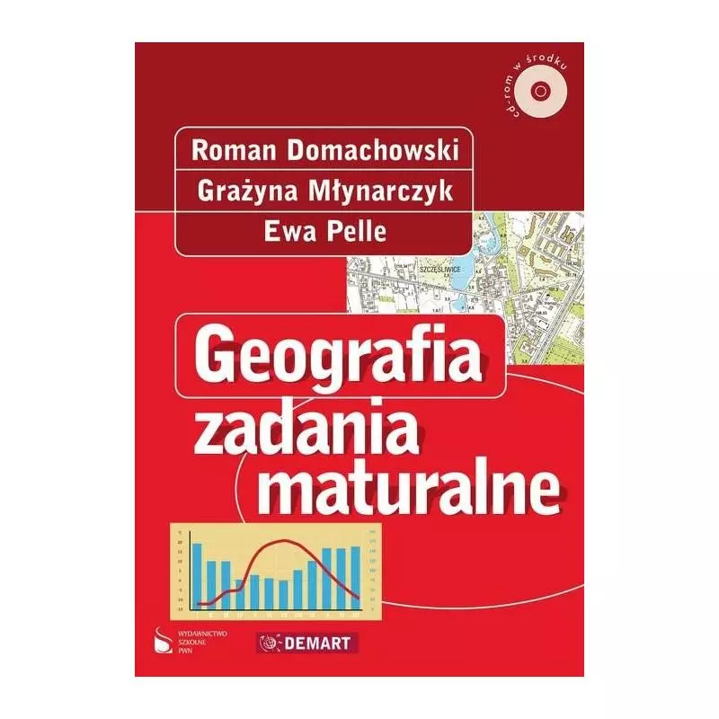 GEOGRAFIA ZADANIA MATURALNE Z PŁYTĄ CD. Roman Domachowski - Demart