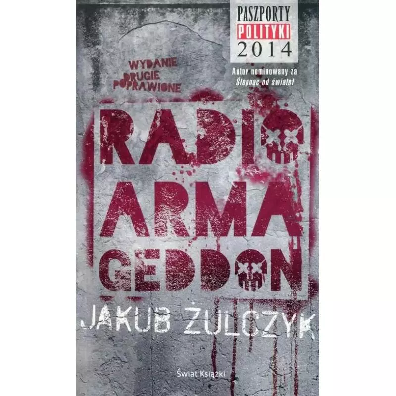 RADIO ARMAGEDDON Jakub Żulczyk