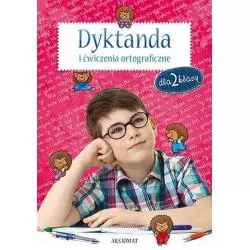 DYKTANDA I ĆWICZENIA ORTOGRAFICZNE DLA 2 KLASY 