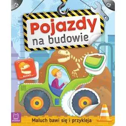 POJAZDY NA BUDOWIE MALUCH BAWI SIĘ I PRZYKLEJA - Aksjomat